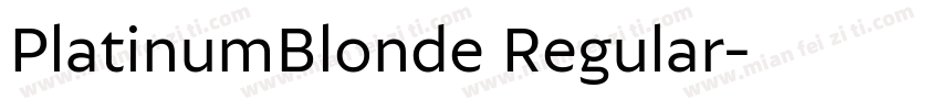 PlatinumBlonde Regular字体转换